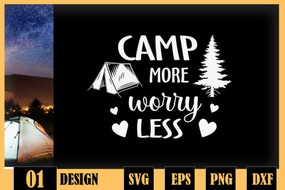 Camp More Worry Less Camping Lover Graphics for Crafts
