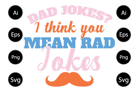 Dad Jokes You Mean Rad Jokes: A Crafts and Graphics Review