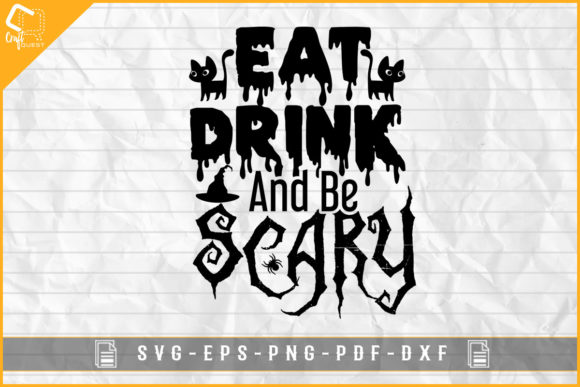 Eat Drink and Be Scary Halloween T-shirt Graphics for Crafts