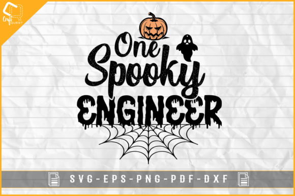 Halloween T-shirt One Spooky Engineer Graphics for Crafts