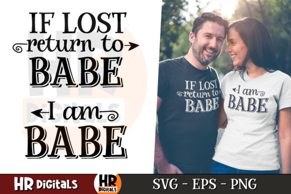 If Lost Return to Babe Matching Couple: Graphics for Crafts & Design