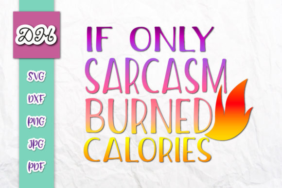 If Only Sarcasm Burned Calories Workout Review