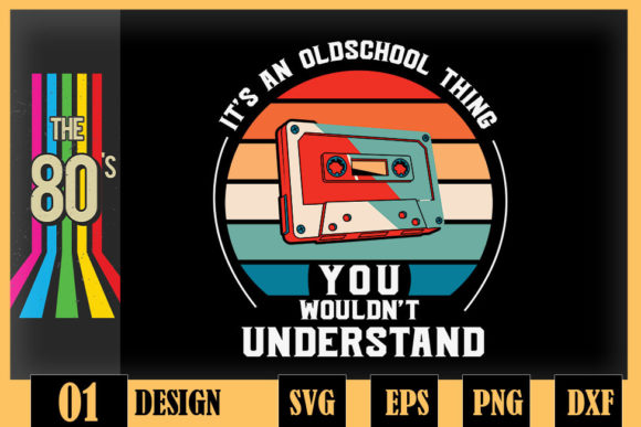 Vintage 80s Its an Oldschool Thing